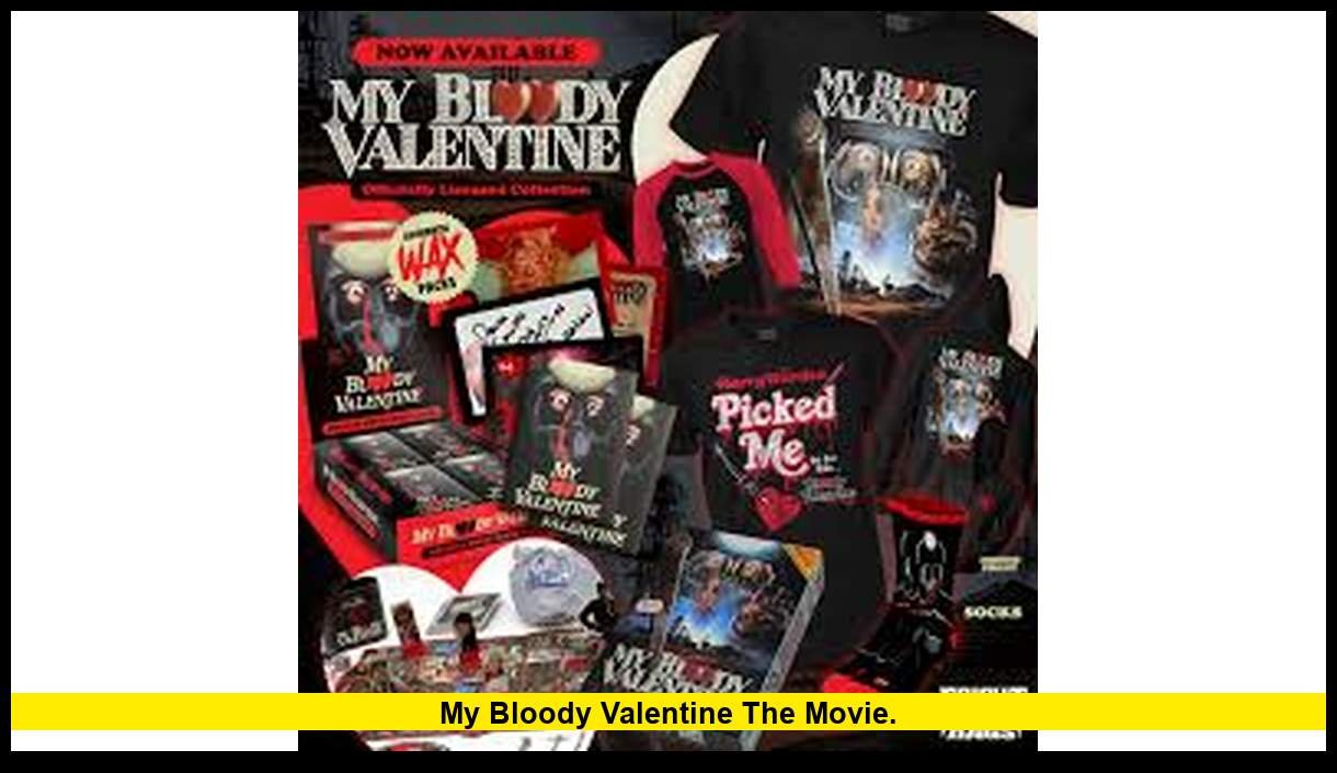 My Bloody Valentine the Movie: Latest Status, Legacy, and What U.S. Horror Fans Need to Know in 2026