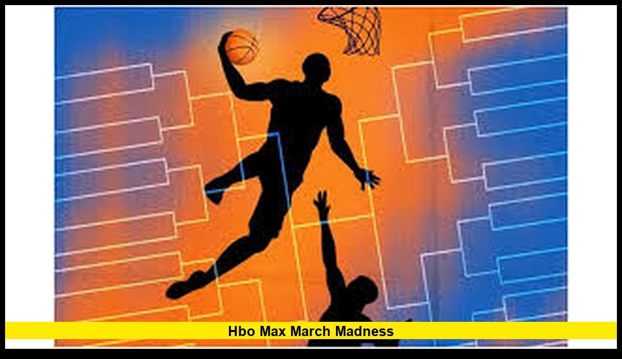 HBO Max March Madness