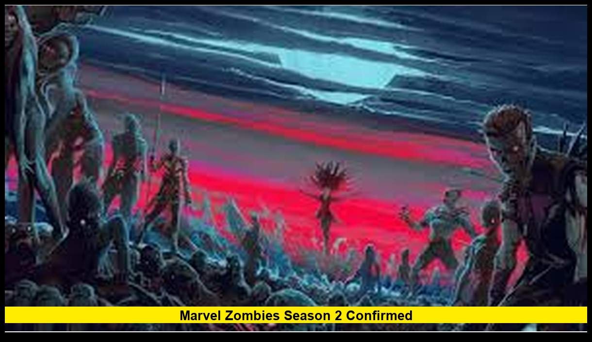 Marvel Zombies Season 2 confirmed